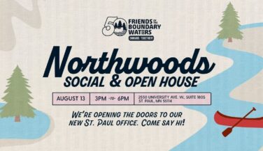 Graphic for Northwoods social and Open house with a canoe on a river.