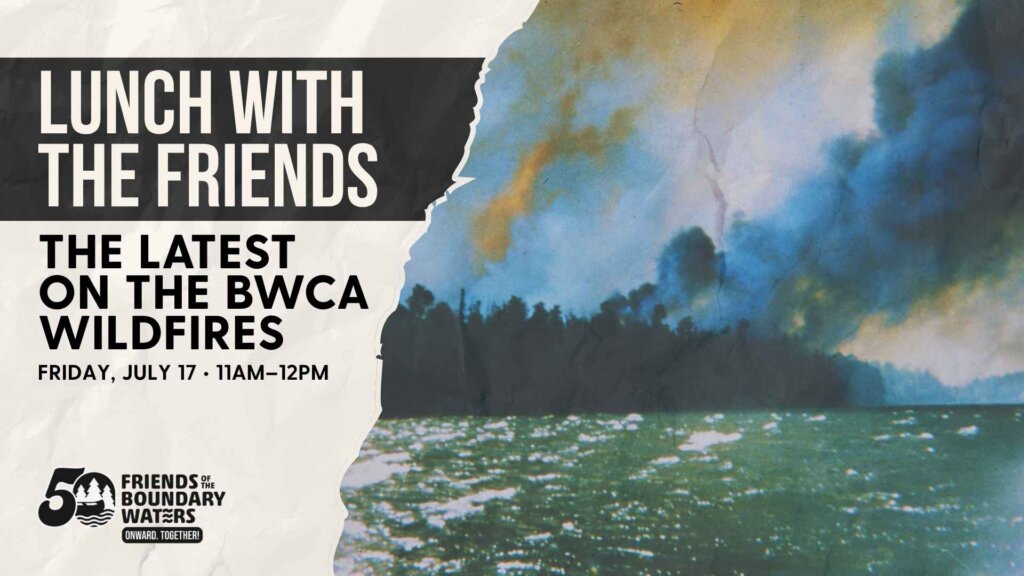 Graphic with smoke on the water, and title "The Latest on the BWCA Wildfires"