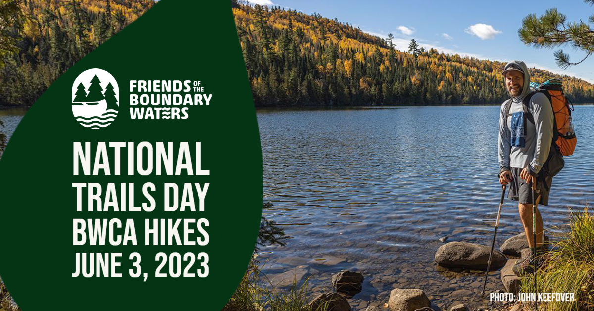 National Trails Day BWCA Hikes