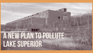 Polymet-NewRange mine - A new plan to pollute Lake Superior
