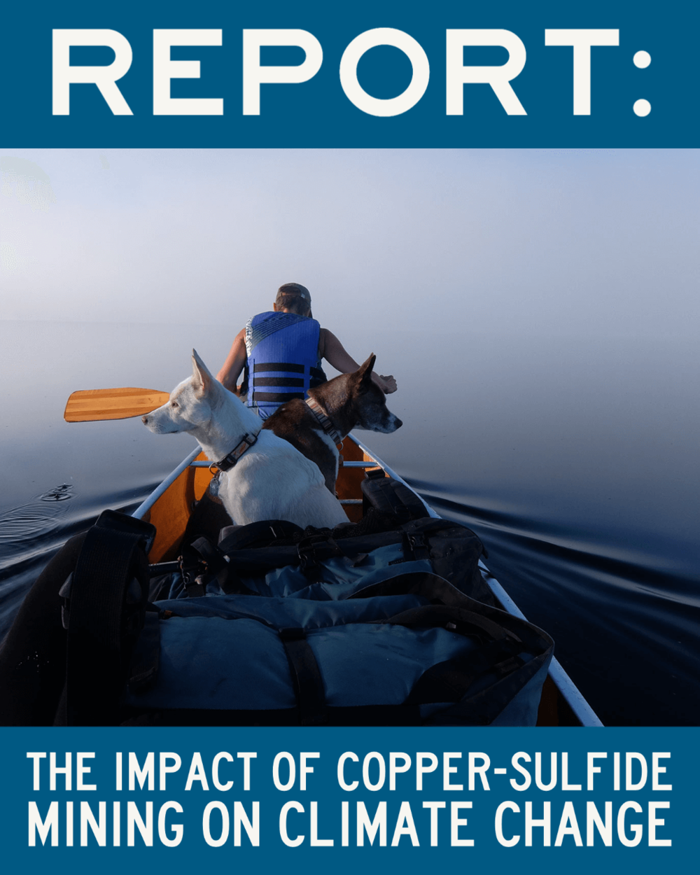 Text on picture of canoe - Report: The impact of copper-sulfide mining on climate change.